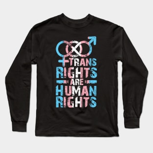 Trans rights are Human Rights Long Sleeve T-Shirt